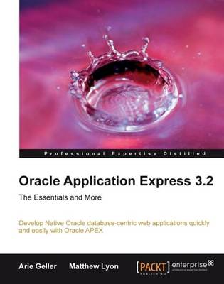 Oracle Application Express 3.2: The Essentials and More (Paperback)
