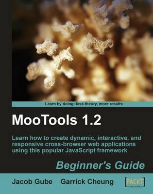MooTools 1.2 Beginner's Guide (Paperback)