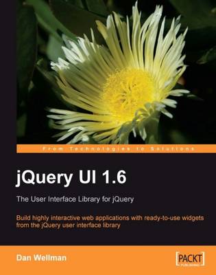 jQuery UI 1.6: The User Interface Library for jQuery (Paperback)