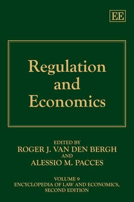 Regulation And Economics By Roger J. Van Den Bergh, Alessio M. Pacces ...