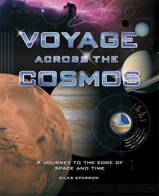 Voyage Across the Cosmos: A Journey to the Edge of Space and Time (Hardback)