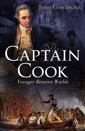 Captain Cook: Voyager Between Two Worlds (Hardback)