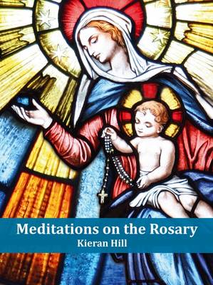 Meditations on the Rosary (Paperback)