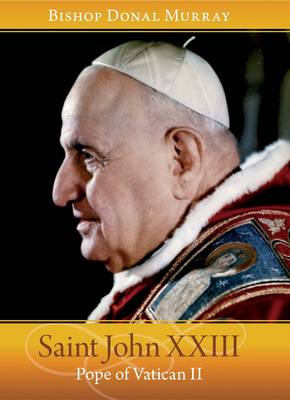 Saint John XXIII: Pope of Vatican II (Paperback)