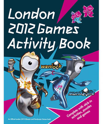 London 2012 Games Sticker Activity Book: Sticker Colouring Book (Paperback)