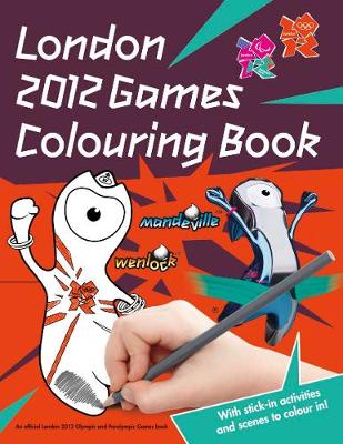 London 2012 Colouring Book: An Official London 2012 Olympic Games (Paperback)