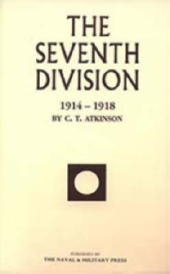 Seventh Division 1914-1918 2001 (Hardback)