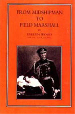 From Midshipman to Field Marshal: v. I, II (Hardback)