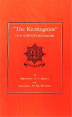 "The Kensingtons" 13th London Regiment 2002 (Hardback)