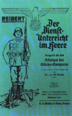 Reibert. Der Dienstunterricht Im Heere (army Service Training) 2002 (Hardback)