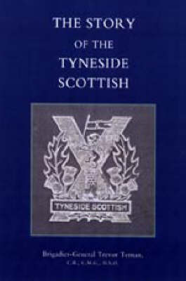 Story of the Tyneside Scottish 2003 (Hardback)