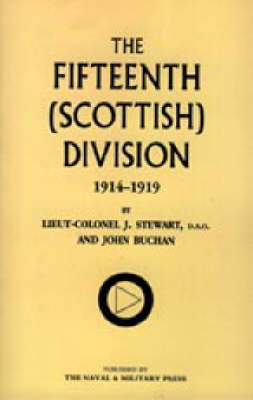 Fifteenth (Scottish) Division 1914-1919 2003 (Hardback)