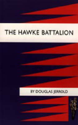 Hawke Battalion 2003: Some Personal Records of Four Years, 1914-1918 (Hardback)