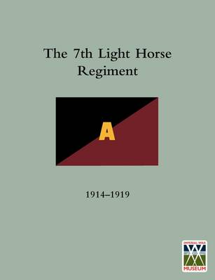History of the 7th Light Horse Regiment AIF (Paperback)