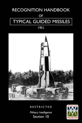 Recognition Handbook of Typical Guided Missiles (1951) (Paperback)