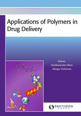 Applications of Polymers in Drug Delivery (Paperback)