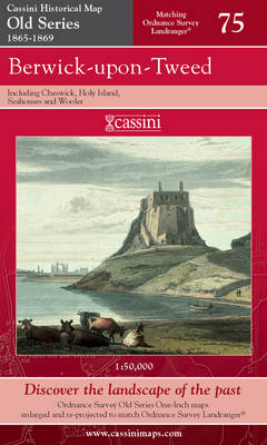 Berwick-upon-Tweed - Cassini Old Series Historical Map No. 75 (Sheet map, folded)