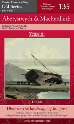 Aberystwyth and Machynlleth - Cassini Old Series Historical Map No. 135 (Sheet map, folded)