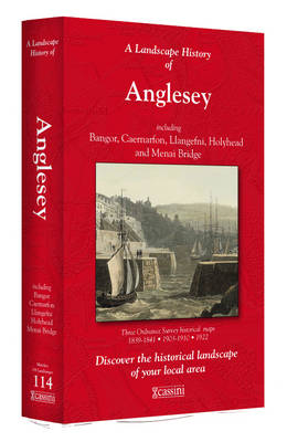 A Landscape History of Anglesey (1839-1922) - LH3-114: Three Historical Ordnance Survey Maps - Landscape History No. 32 (Sheet map, folded)