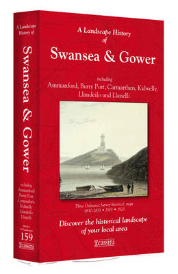 A Landscape History of Swansea & Gower (1830-1923) - LH3-159: Three Historical Ordnance Survey Maps - Landscape History No. 77 (Sheet map, folded)