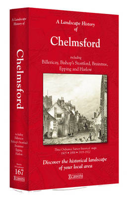 A Landscape History of Chelmsford (1805-1922) - LH3-167: Three Historical Ordnance Survey Maps - Landscape History No. 85 (Sheet map, folded)