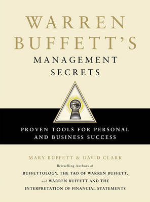 Warren Buffett's Management Secrets: Proven Tools for Personal and Business Success (Hardback)