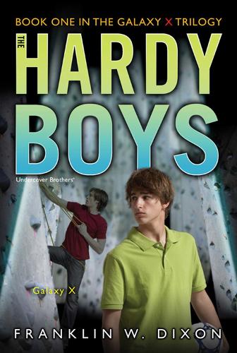 Galaxy X Volume 28: Book One in the Galaxy X Trilogy - Hardy Boys (Paperback)