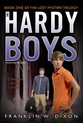 Children of the Lost: Book One in the Lost Mystery Trilogy - Hardy Boys 34 (Paperback)
