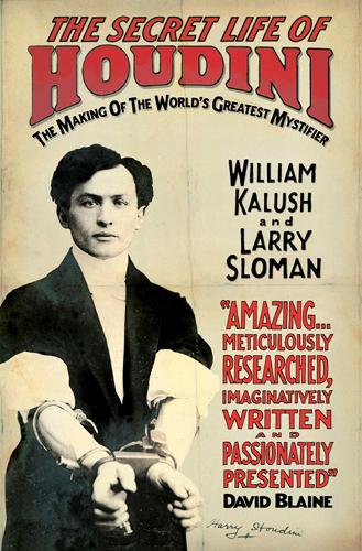 The Secret Life of Houdini - William Kalush