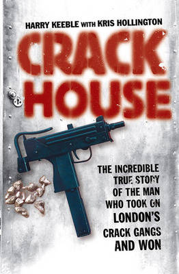 Crack House (Paperback)