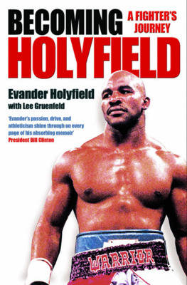 Becoming Holyfield: A Fighter's Journey (Paperback)