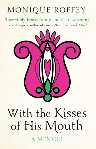 With the Kisses of His Mouth (Paperback)