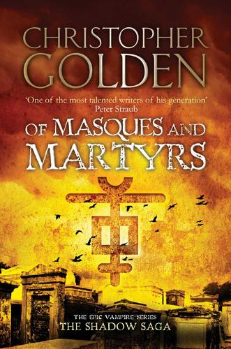 Of Masques and Martyrs (Paperback)