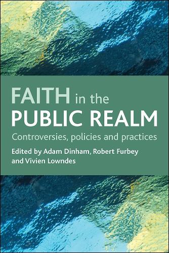 Faith in the public realm: Controversies, policies and practices (Paperback)