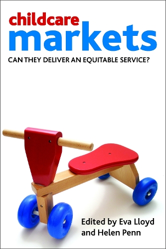 Childcare markets: Can they deliver an equitable service? (Hardback)