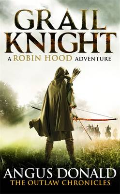 Grail Knight - Outlaw Chronicles 5 (Hardback)