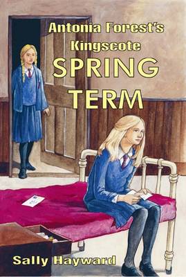 Antonia Forest's Kingscote Spring Term - Kingscote (Paperback)