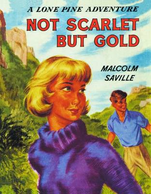 Witchend: Not Scarlet But Gold - Lone Pine 14 (Paperback)