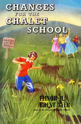 Changes for the Chalet School - Chalet School 28 (Paperback)