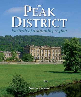 The Peak District - Portrait of a Stunning Region - Portrait Guides (Hardback)