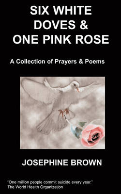 Six White Doves & One Pink Rose (Paperback)