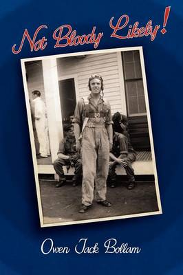 Not Bloody Likely! (Paperback)