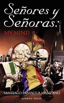 Senores y Senoras: My Mind (Paperback)