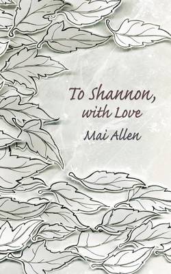 To Shannon, with Love (Paperback)