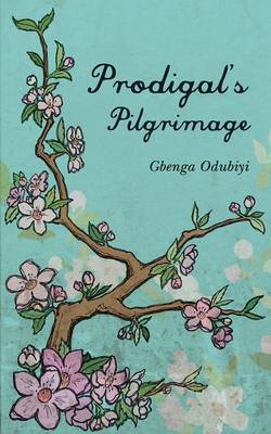 Prodigal's Pilgrimage (Paperback)
