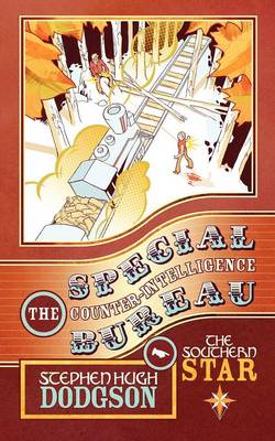 The Special Counter-Intelligence Bureau: The Southern Star (Paperback)