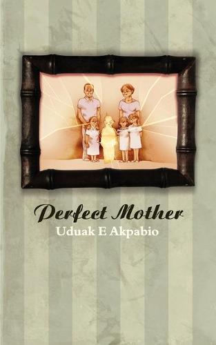 Perfect Mother (Paperback)