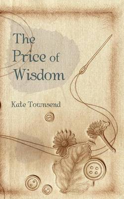 The Price of Wisdom (Paperback)