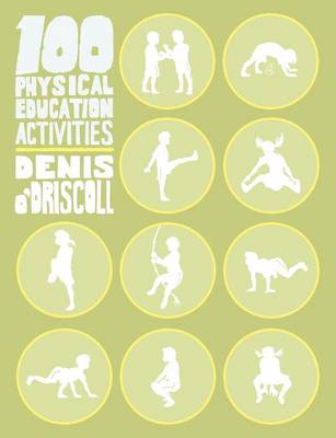 100 Physical Education Activities (Paperback)
