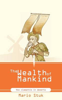 The Wealth of Mankind (Paperback)